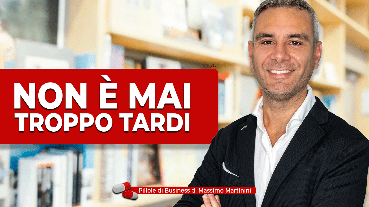 Non è mai troppo tardi