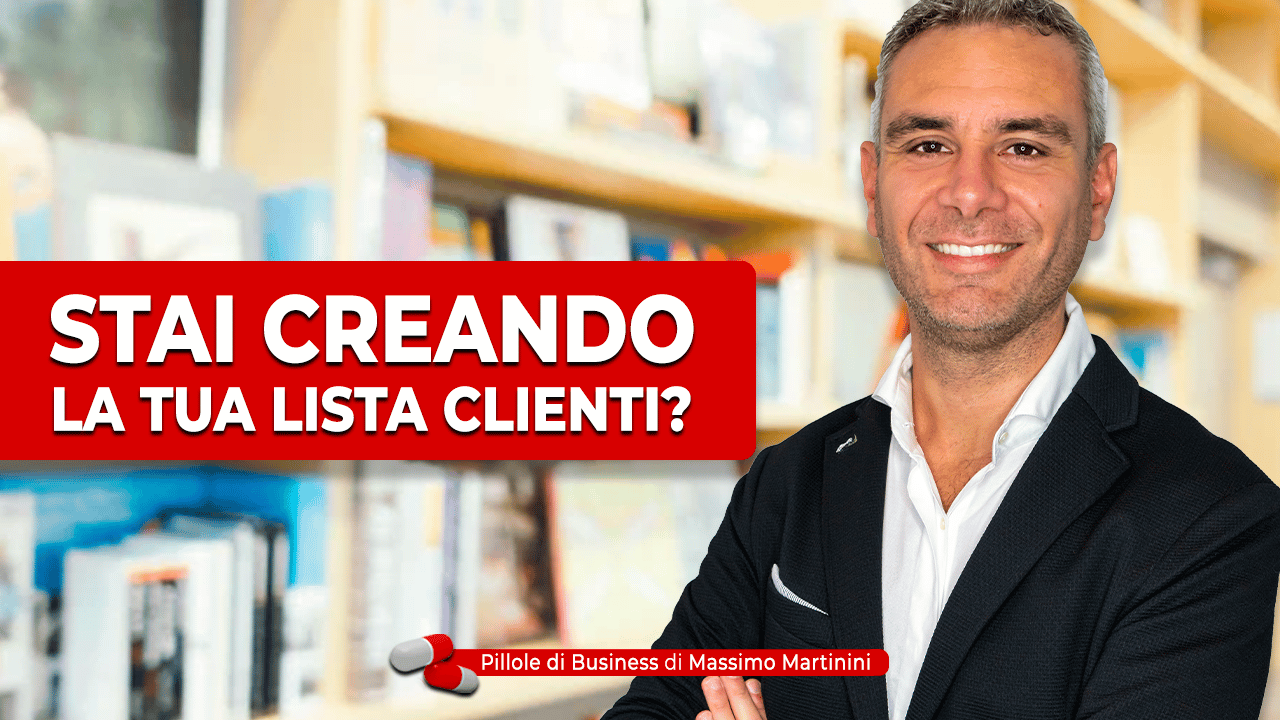 Stai creando la tua lista clienti?